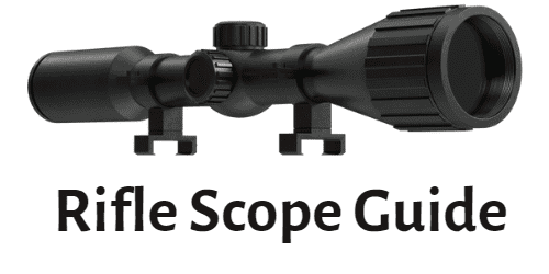 Rifle Scope Guide
